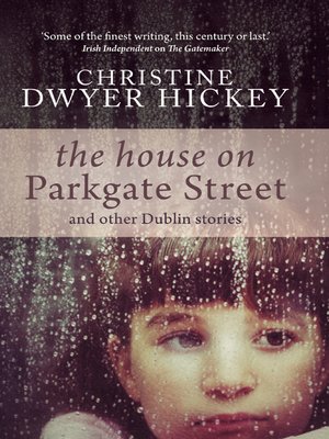 cover image of The House on Parkgate Street & Other Dublin Stories